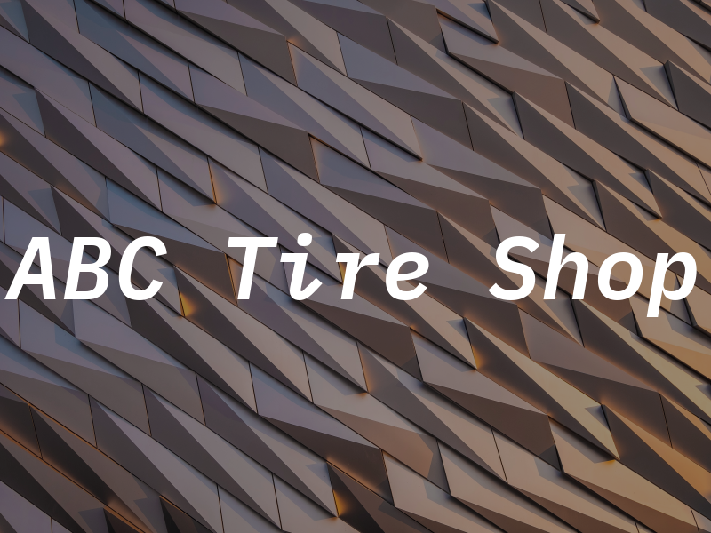 ABC Tire Shop
