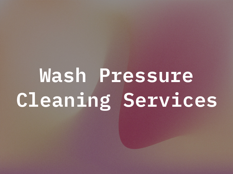 AJ Wash & Pressure Cleaning Services
