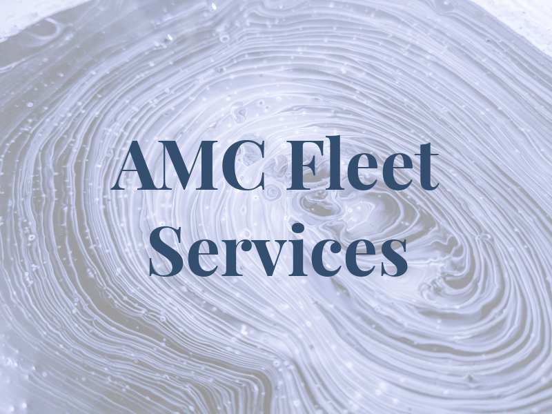 AMC Fleet Services