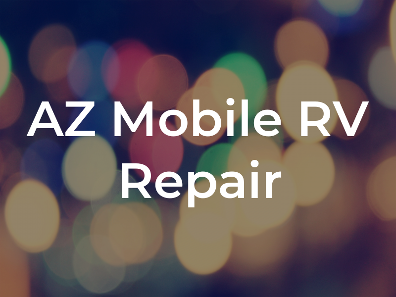 AZ Mobile RV Repair