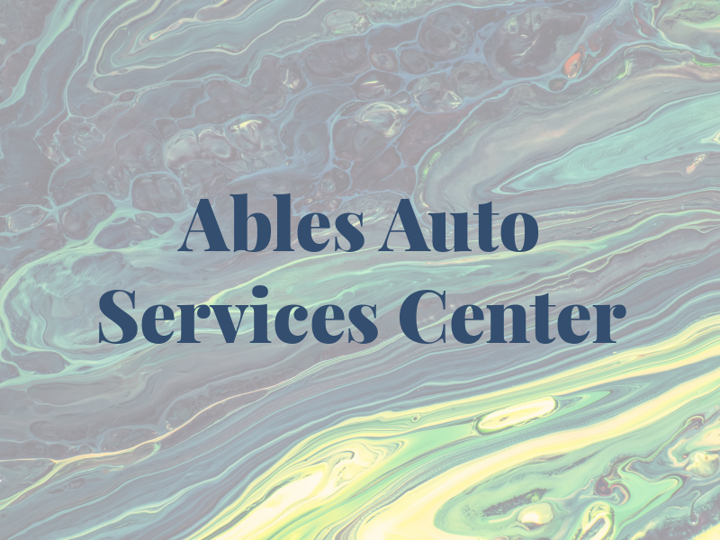 Ables Auto Services Center