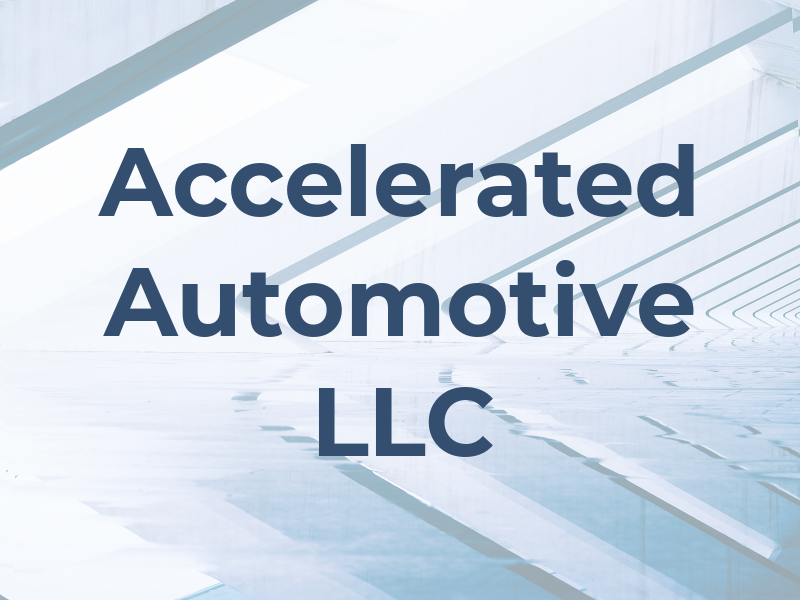 Accelerated Automotive LLC