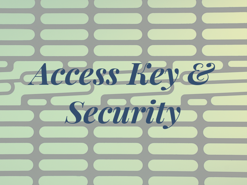Access Key & Security