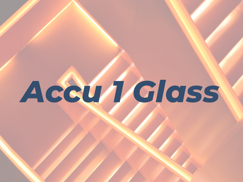 Accu 1 Glass