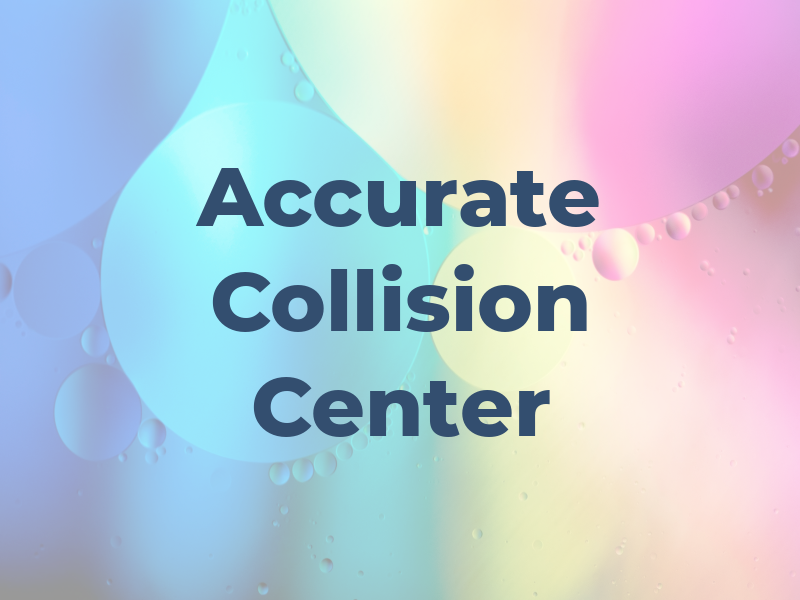 Accurate Collision Center