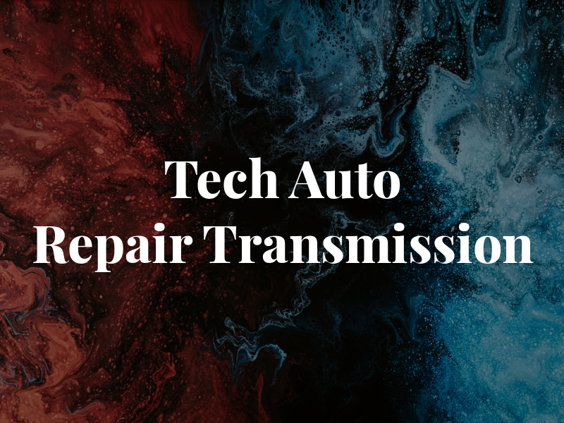 Ace Tech Auto Repair and Transmission