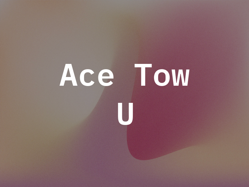 Ace Tow U