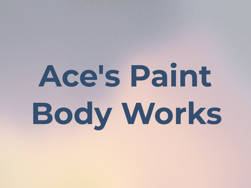 Ace's Paint & Body Works