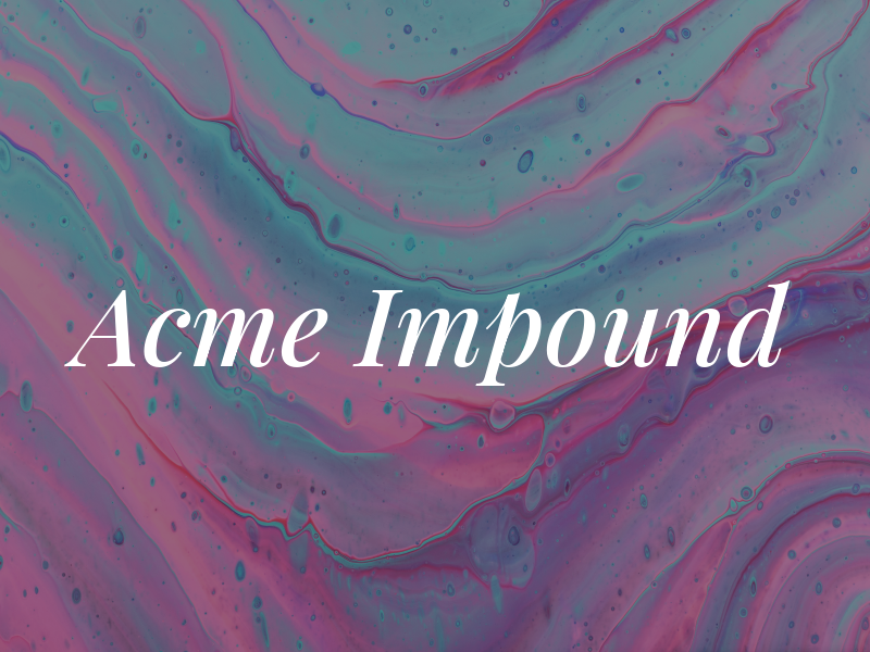 Acme Impound