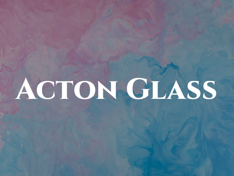 Acton Glass