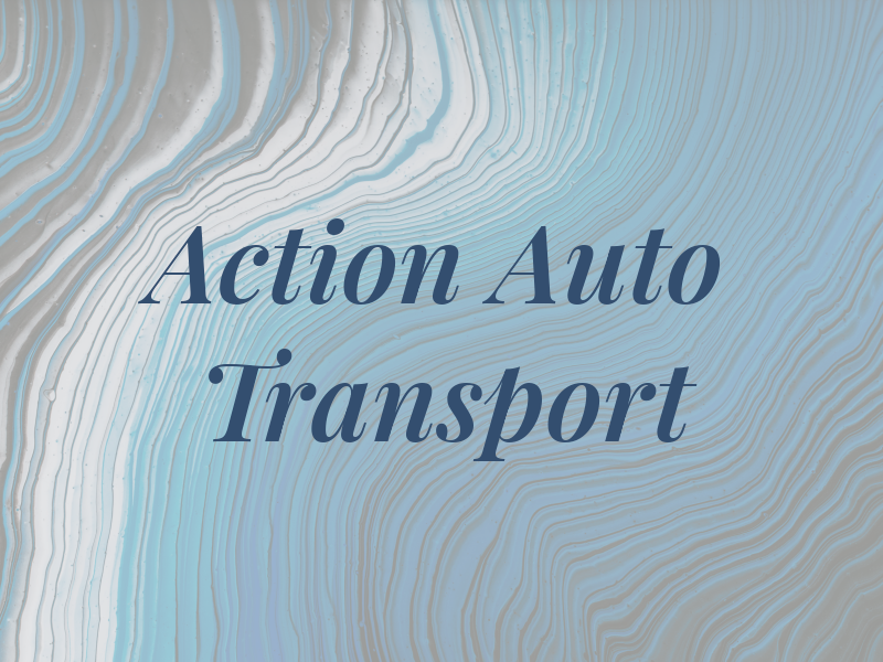 Action Auto Transport