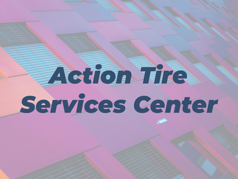 Action Tire Services Center