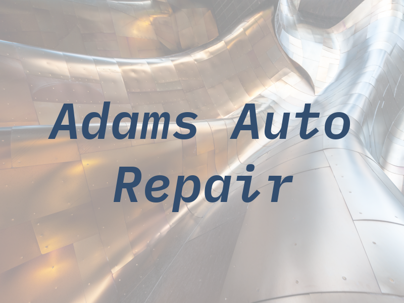 Adams Auto Repair