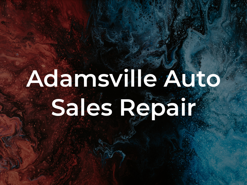 Adamsville Auto Sales and Repair