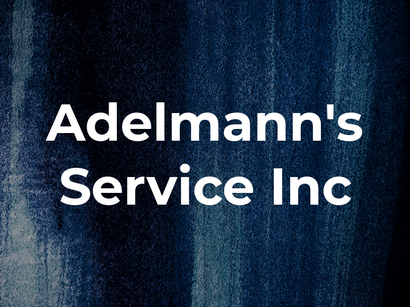 Adelmann's Service Inc
