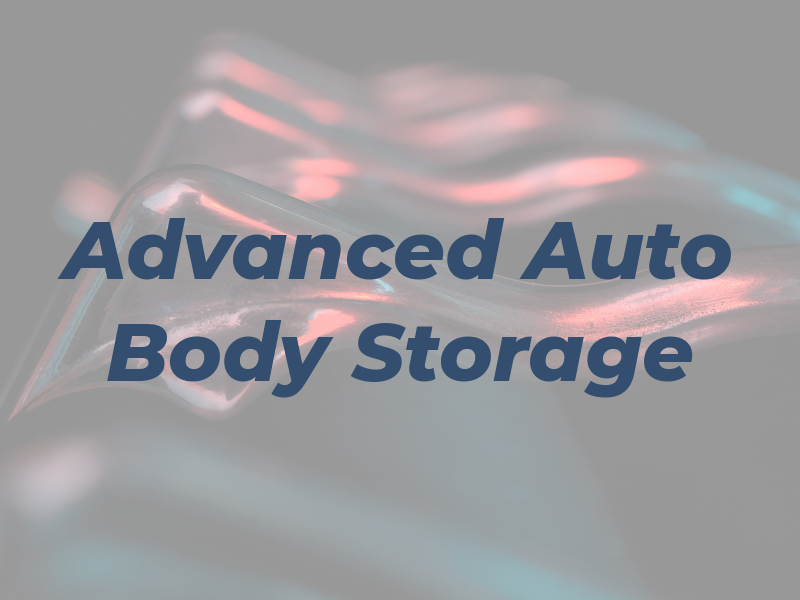 Advanced Auto Body & Storage