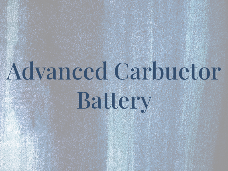 Advanced Carbuetor & Battery