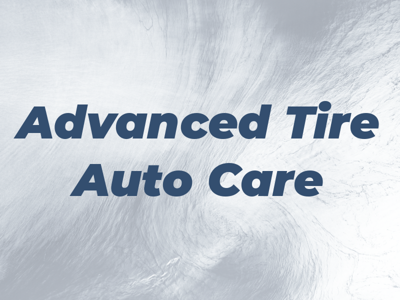 Advanced Tire & Auto Care