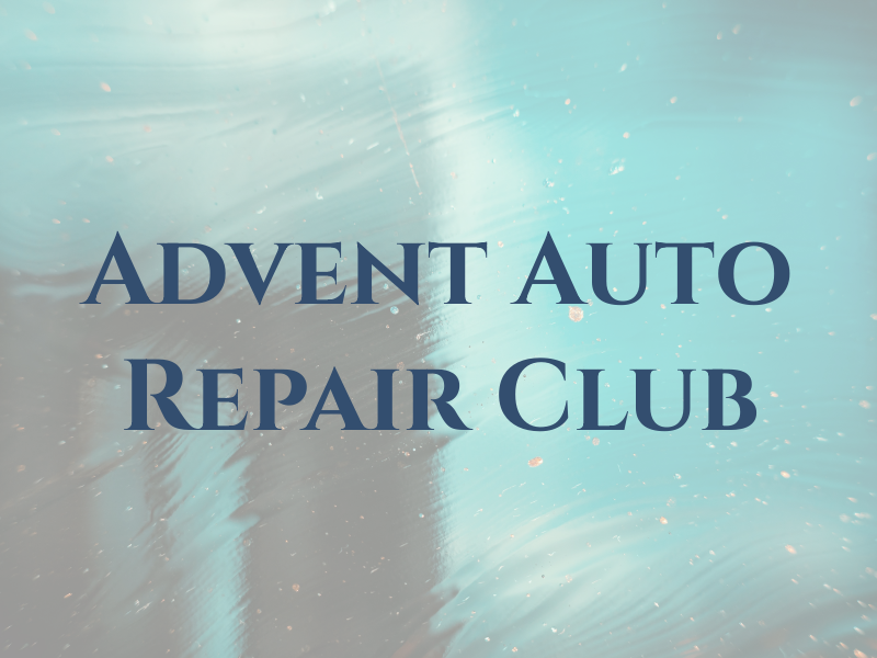 Advent Auto Repair & Club