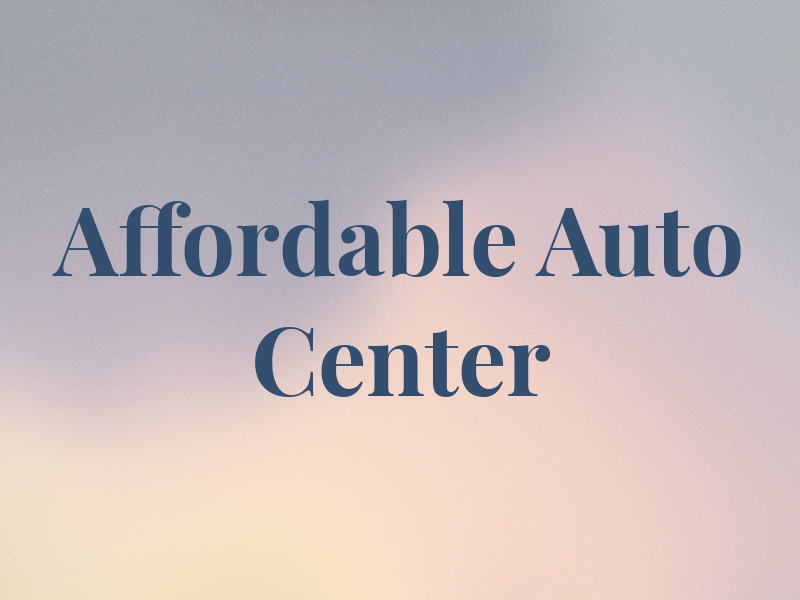Affordable Auto Center