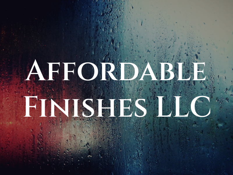 Affordable Finishes LLC