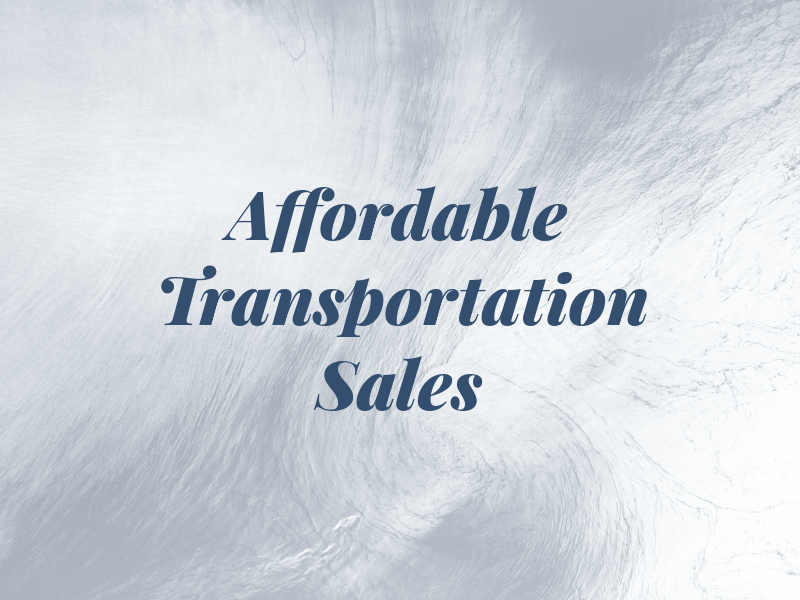 Affordable Transportation Car Sales Inc