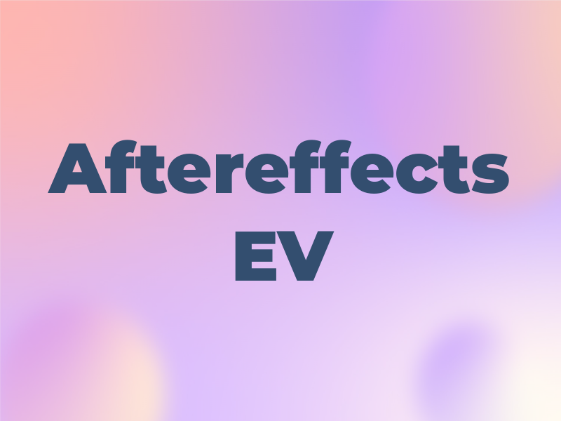 Aftereffects EV