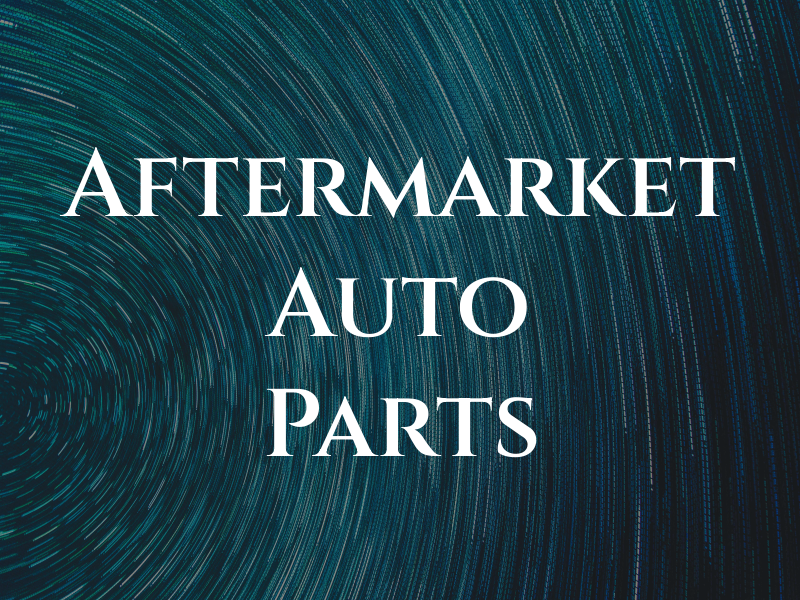 Aftermarket Auto Parts