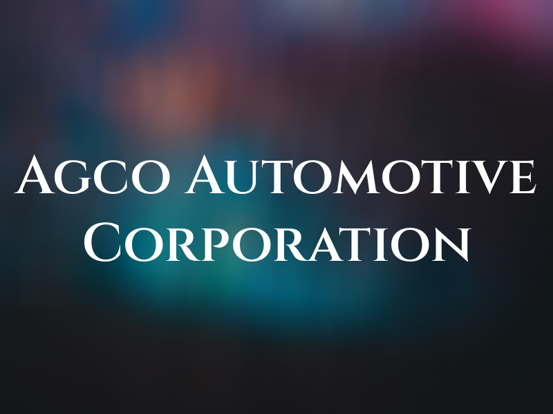 Agco Automotive Corporation