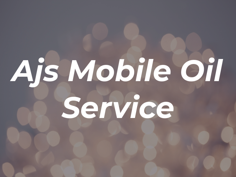 Ajs Mobile Oil Service