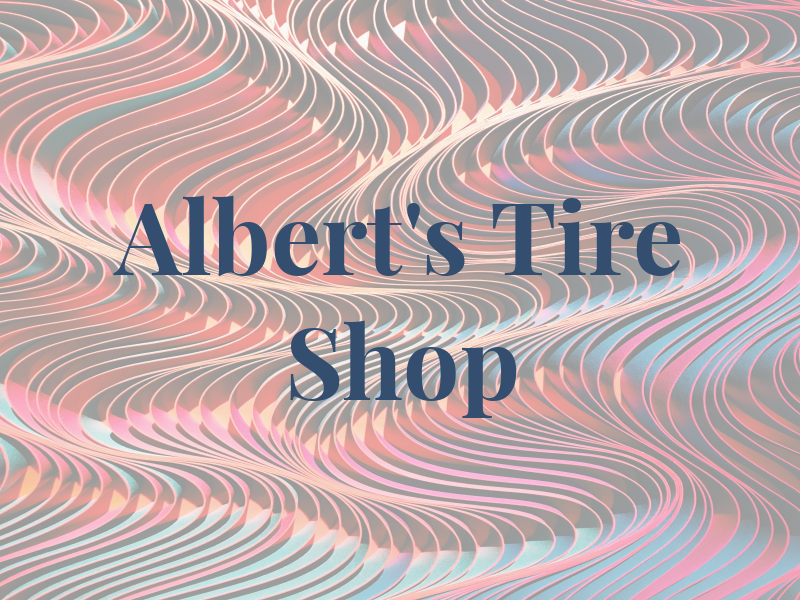 Albert's Tire Shop