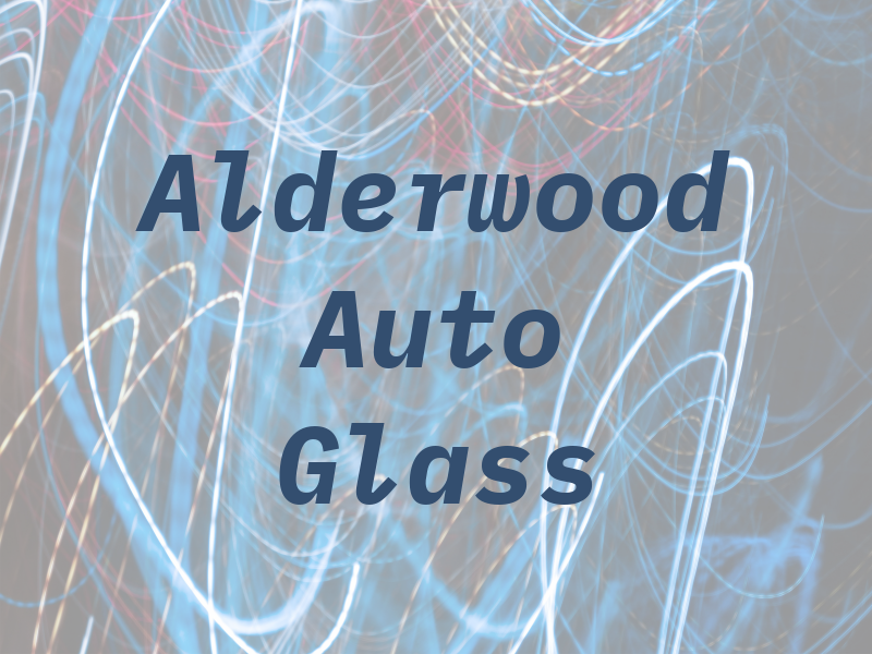 Alderwood Auto Glass