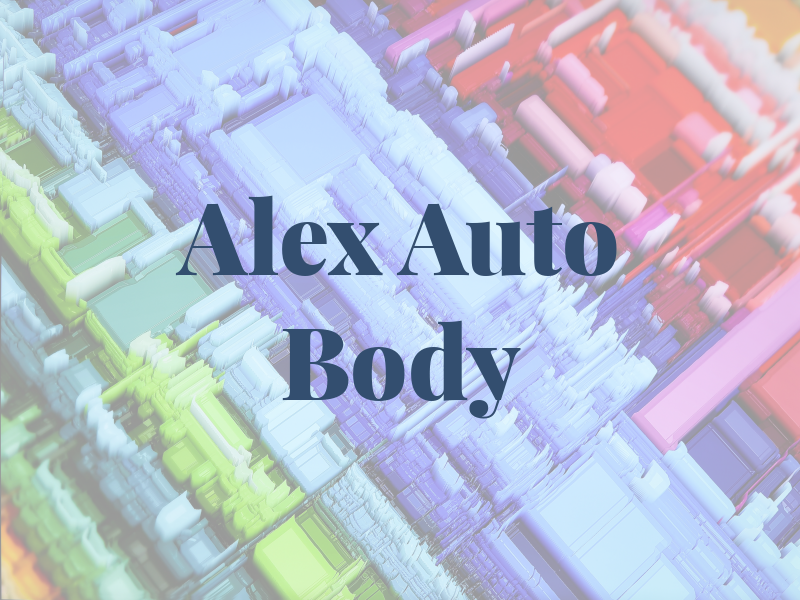 Alex Auto Body