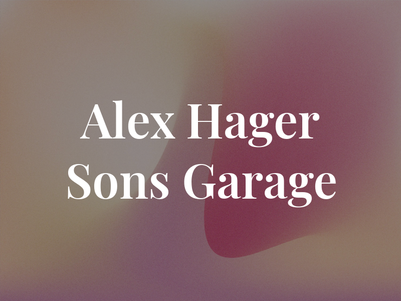 Alex Hager & Sons Garage