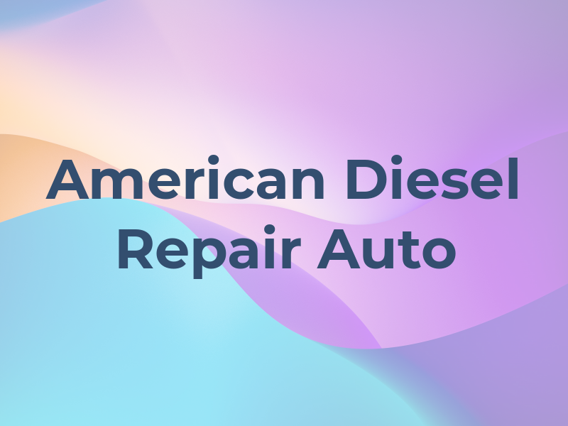 All American Diesel Repair and Auto