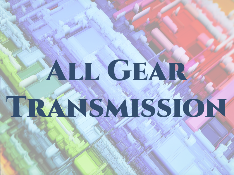 All Gear Transmission