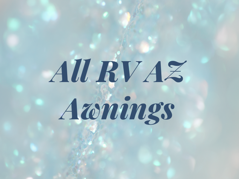 All RV AZ Awnings