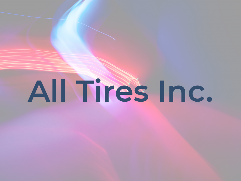 All Tires Inc.