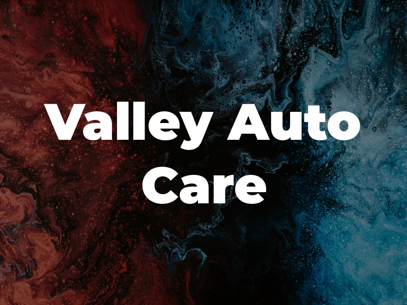 All Valley Auto Care