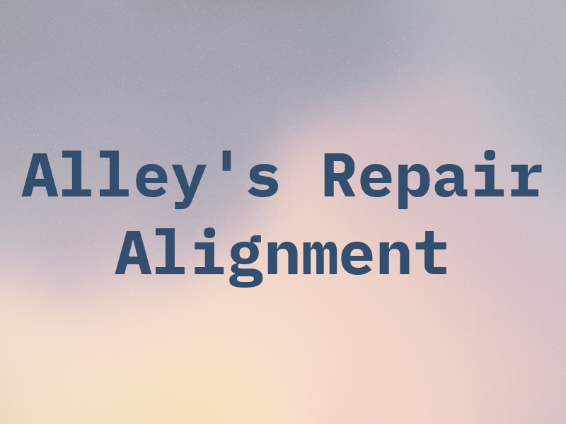 Alley's Repair & Alignment