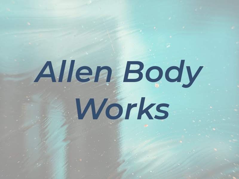 Allen Body Works