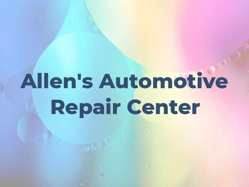 Allen's Automotive Repair Center