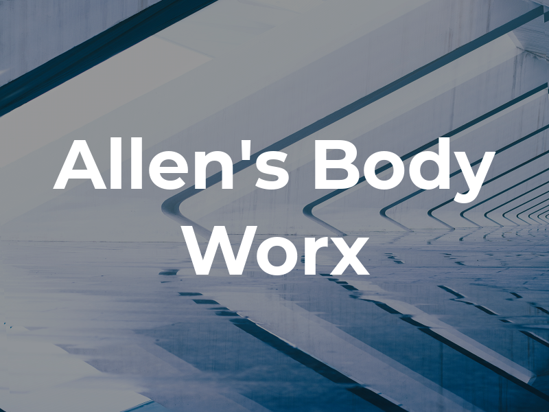 Allen's Body Worx
