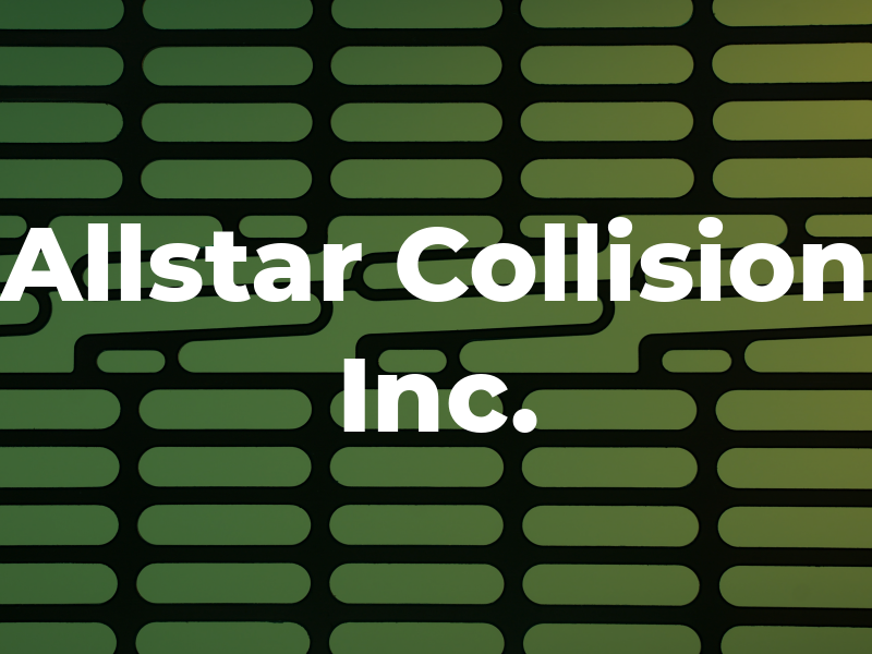Allstar Collision Inc.
