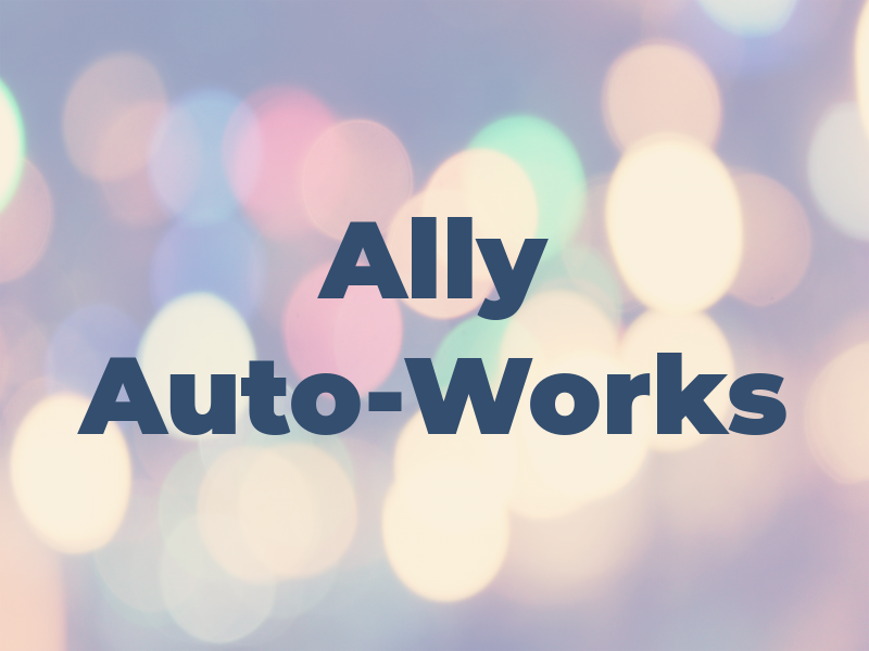 Ally Auto-Works