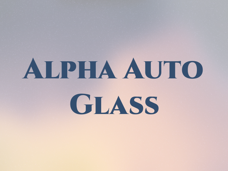 Alpha Auto Glass