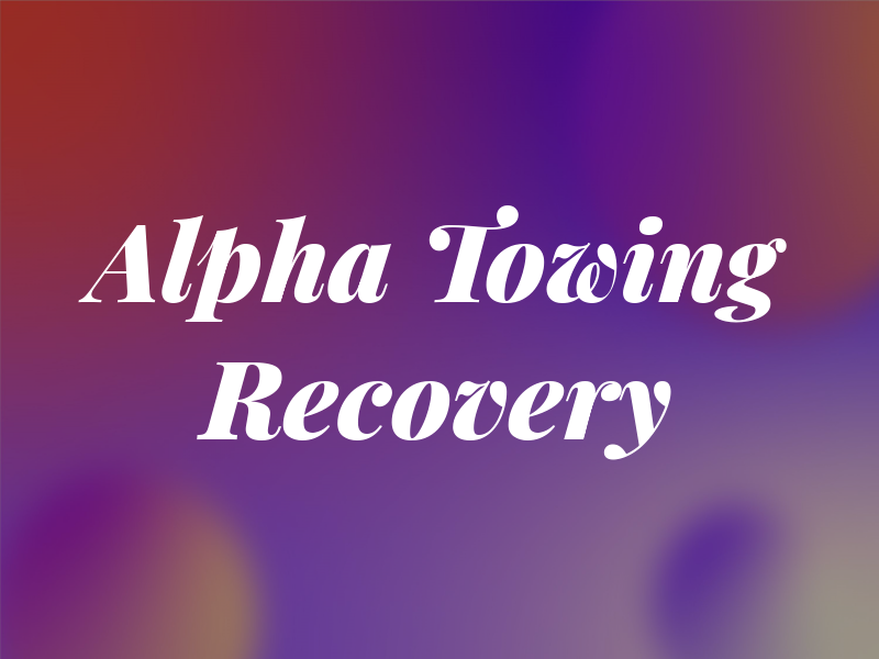 Alpha Towing & Recovery LLC