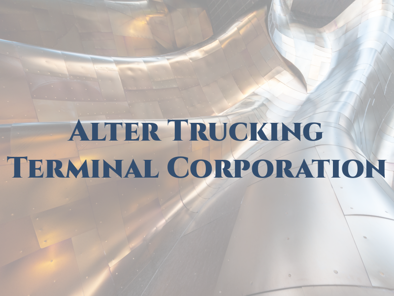 Alter Trucking & Terminal Corporation