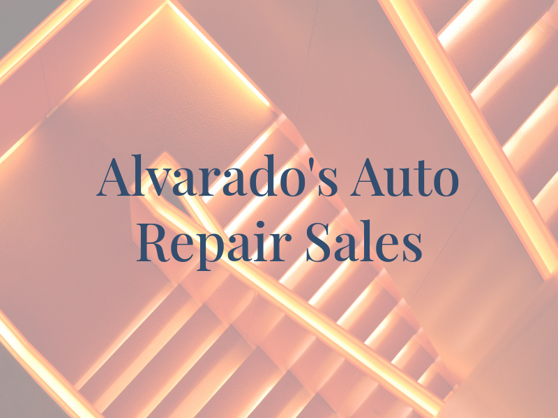 Alvarado's Auto Repair & Sales