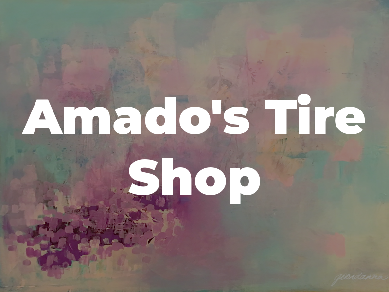 Amado's Tire Shop
